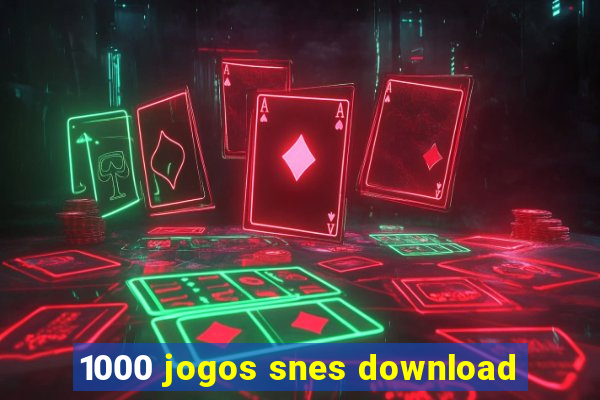 1000 jogos snes download